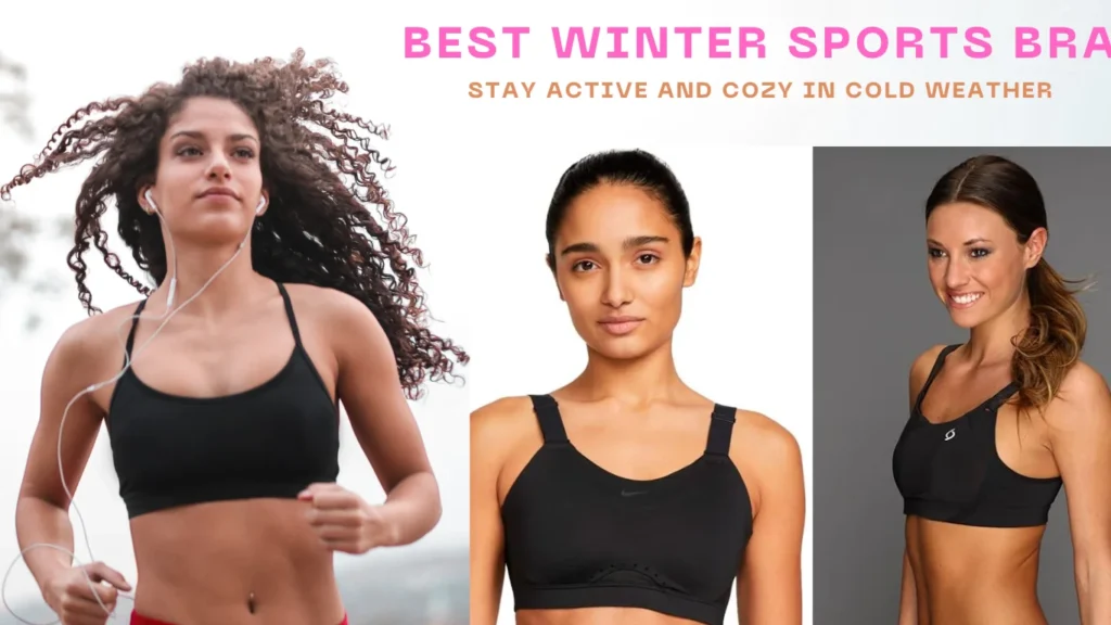 Best Winter Sports Bras | Stay Active and Cozy in Cold Weather