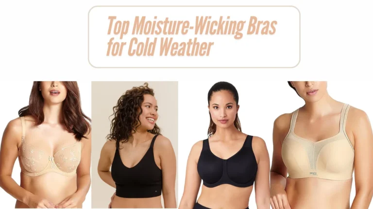 Stay Comfortable and Dry: The Top Moisture-Wicking Bras for Cold Weather