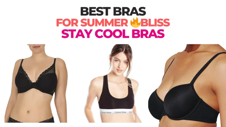 Best Bras for Summer
